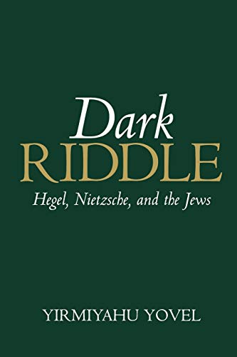 Beispielbild fr Dark Riddle: Hegel, Nietzsche, and the Jews zum Verkauf von A Cappella Books, Inc.