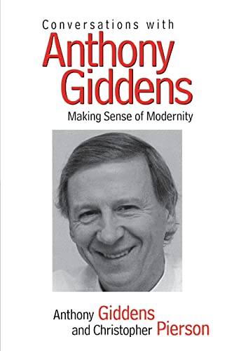 Beispielbild fr Conversations with Anthony Giddens: Making Sense of Modernity zum Verkauf von HPB-Red