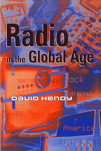 Beispielbild fr Radio in the Global Age zum Verkauf von Better World Books