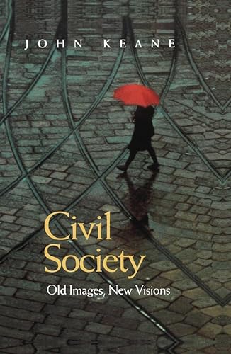 Beispielbild fr Civil Society: Old Images, New Visions zum Verkauf von WorldofBooks