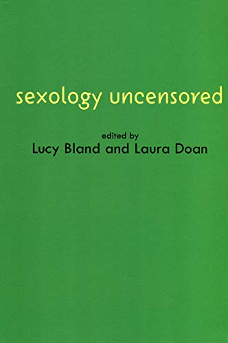Stock image for Sexology Uncensored: The Documents of Sexual Science for sale by RWL GROUP  (Booksellers)