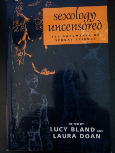 Beispielbild fr Sexology Uncensored: The Documents of Sexual Science zum Verkauf von Smith Family Bookstore Downtown