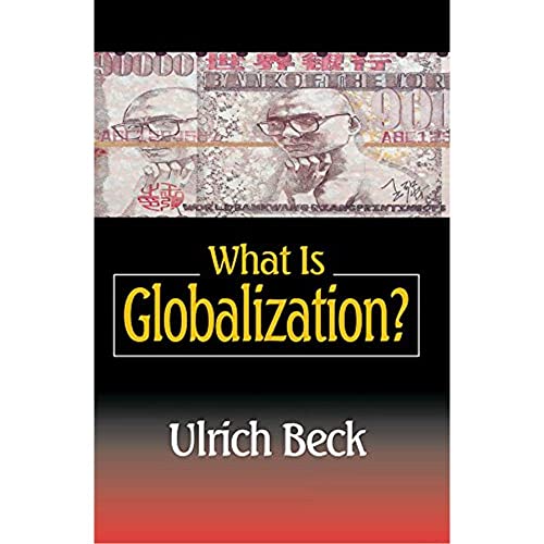 9780745621258: What Is Globalization