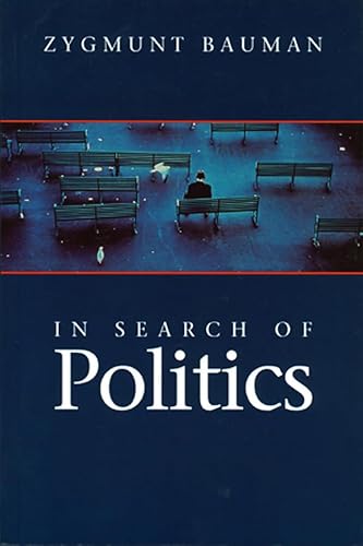 Beispielbild fr In Search of Politics zum Verkauf von WorldofBooks