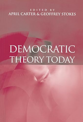 Imagen de archivo de Democratic Theory Today: Challenges for the 21st Century (NEW!!) a la venta por BookHolders