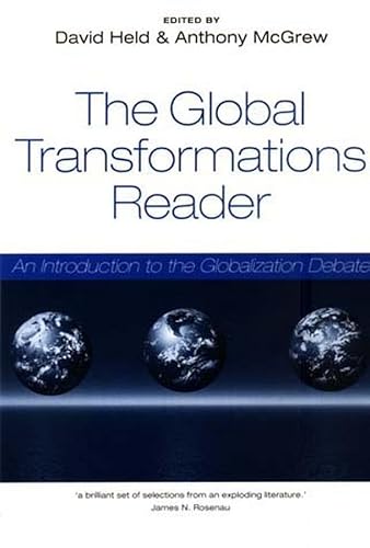 9780745621999: Global Transformations Reader: An Introduction to the Globlization Debate: An Introduction to the Globalization Debate