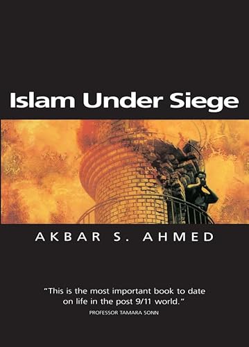 9780745622095: Islam Under Siege: Living Dangerously in a Post- Honor World (Themes for the 21st Century)