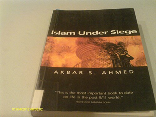 Stock image for Islam Under Siege: Living Dangerously in a Post- Honor World for sale by Wonder Book