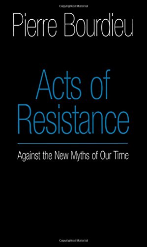 Beispielbild fr Acts of Resistance: Against the New Myths of Our Time zum Verkauf von WorldofBooks