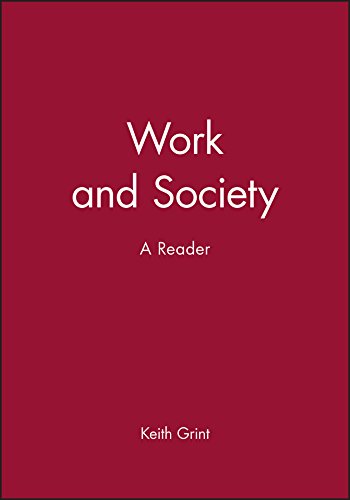Imagen de archivo de Work and Society: A Reader Format: Hardcover a la venta por INDOO