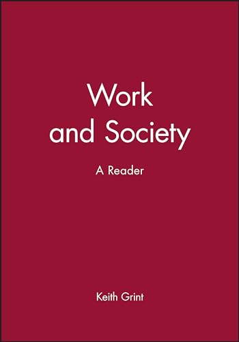 Stock image for Work and Society: A Reader for sale by AwesomeBooks