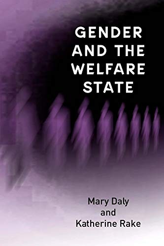 Imagen de archivo de Gender and the Welfare State: Care, Work and Welfare in Europe and the USA a la venta por WorldofBooks