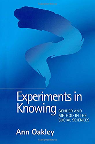 Stock image for Experiments in Knowing: Gender and Method in the Social Sciences for sale by WorldofBooks