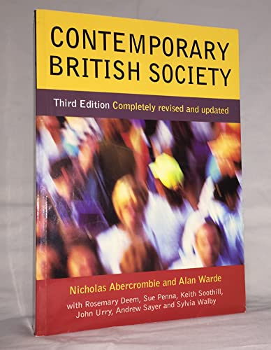 Contemporary British Society (9780745622972) by Abercrombie, Nicholas; Warde, Alan