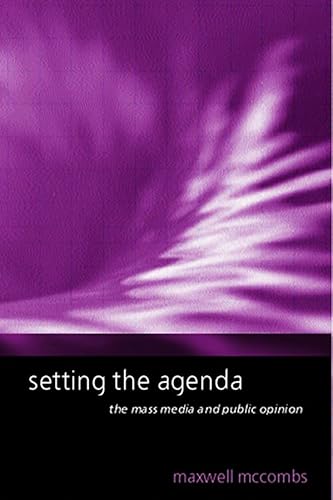 9780745623139: Setting the Agenda: The Mass Media and Public Opinion