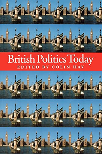 Stock image for British Politics Today for sale by Better World Books: West