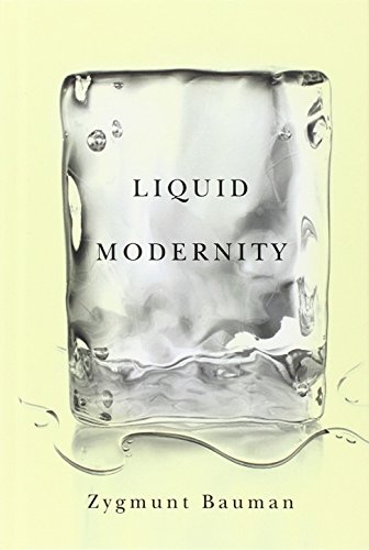 Liquid Modernity - Zygmunt Bauman