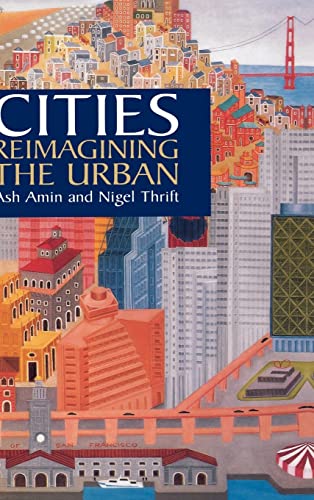 Stock image for Cities: Reimagining the Urban for sale by Lucky's Textbooks