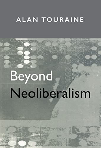 Stock image for Beyond Neoliberalism for sale by Lakeside Books