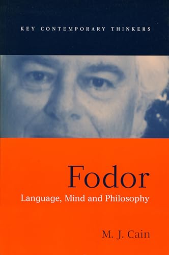 9780745624723: Fodor: Language, Theory and Philosophy: Language, Mind and Philosophy (Key Contemporary Thinkers)