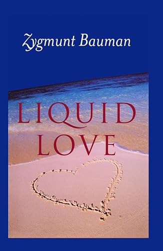 9780745624884: Liquid Love: On the Frailty of Human Bonds