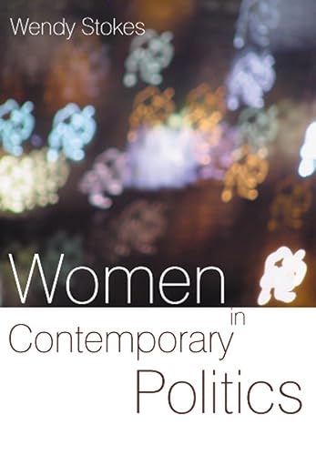 Women in Contemporary Politics.