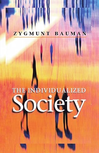 9780745625065: The Individualized Society