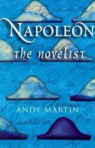 9780745625362: Napoleon the Novelist