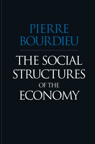 Imagen de archivo de The Social Structures of the Economy a la venta por Friends of  Pima County Public Library