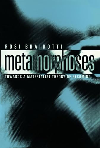 Beispielbild fr Metamorphoses: Towards a Materialist Theory of Becoming (Short Introductions) zum Verkauf von WorldofBooks