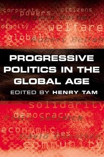 Imagen de archivo de Progressive Politics in the Global Age a la venta por Anybook.com