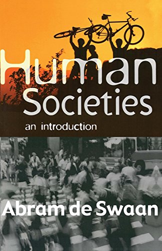 Human Societies: An Introduction (9780745625928) by De Swaan, Abram