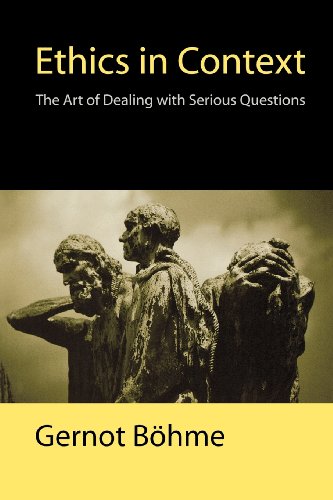 Imagen de archivo de Ethics in Context: The Art of Dealing with Serious Questions a la venta por St Vincent de Paul of Lane County