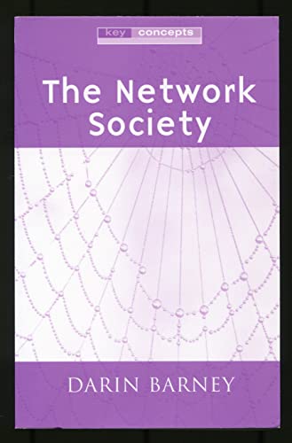 The Network Society (9780745626697) by Barney, Darin
