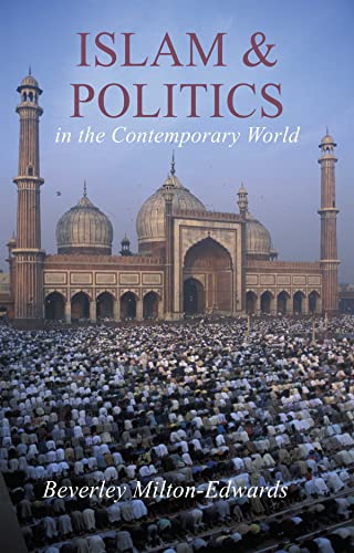 Beispielbild fr Islam and Politics in the Contemporary World zum Verkauf von Blackwell's