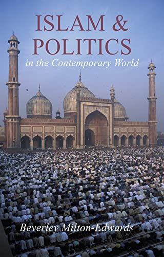 Stock image for Islam and Politics in the Contemporary World for sale by Better World Books