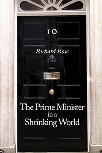 Beispielbild fr The Prime Minister in a Shrinking World. (HARDCOVER EDITION) zum Verkauf von Atticus Books