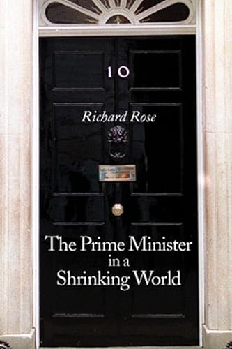 9780745627304: The Prime Minister in a Shrinking World
