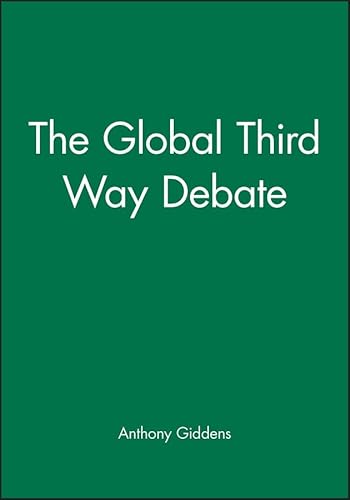 Stock image for The Global Third Way Debate for sale by Blackwell's