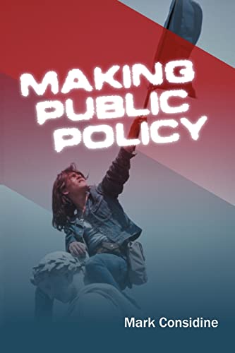 Stock image for Making Public Policy for sale by Blackwell's
