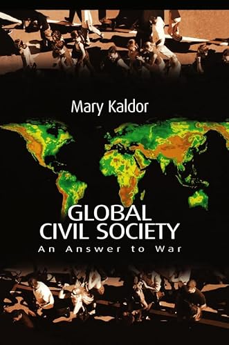 Imagen de archivo de Global Civil Society : An Answer to War a la venta por Better World Books