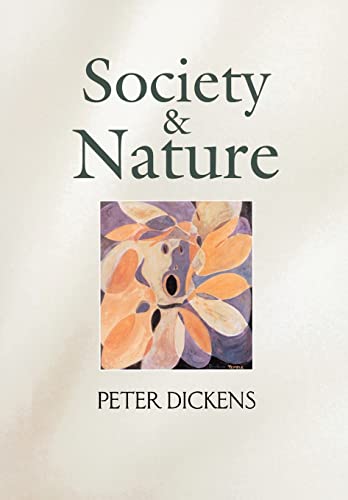 Beispielbild fr Society and Nature: Changing Our Environment, Changing Ourselves zum Verkauf von WorldofBooks