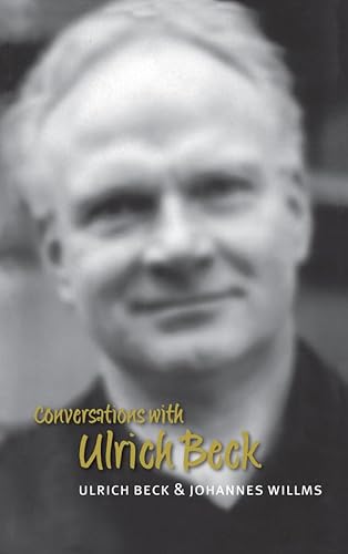 Conversations with Ulrich Beck (9780745628240) by Beck, Ulrich