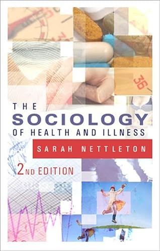 Imagen de archivo de The Sociology of Health and Illness a la venta por AwesomeBooks