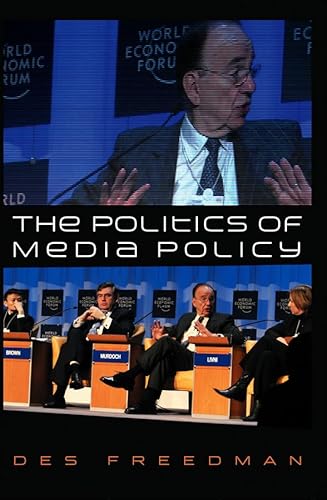 Imagen de archivo de The Politics of Media Policy a la venta por Blackwell's