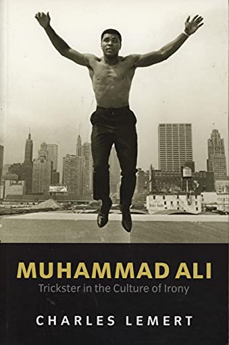 Beispielbild fr Muhammad Ali: Trickster in the Culture of Irony (Polity celebrities series) zum Verkauf von WorldofBooks