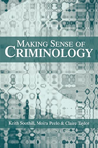 Imagen de archivo de Making Sense of Criminology a la venta por Better World Books