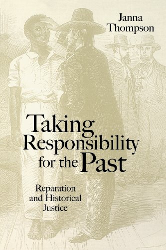 Imagen de archivo de Taking Responsibility for the Past Reparation and Historical Justice a la venta por Webbooks, Wigtown