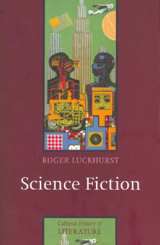 Stock image for Science Fiction (Polity Cultural History of Literature Series) for sale by Chiron Media