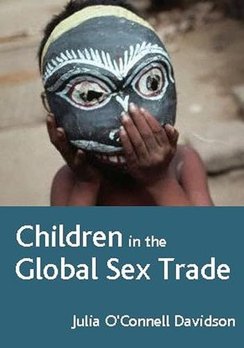 Stock image for Children In The Global Sex Trade for sale by Phatpocket Limited